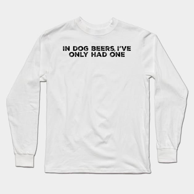 Dog beers Long Sleeve T-Shirt by Stacks